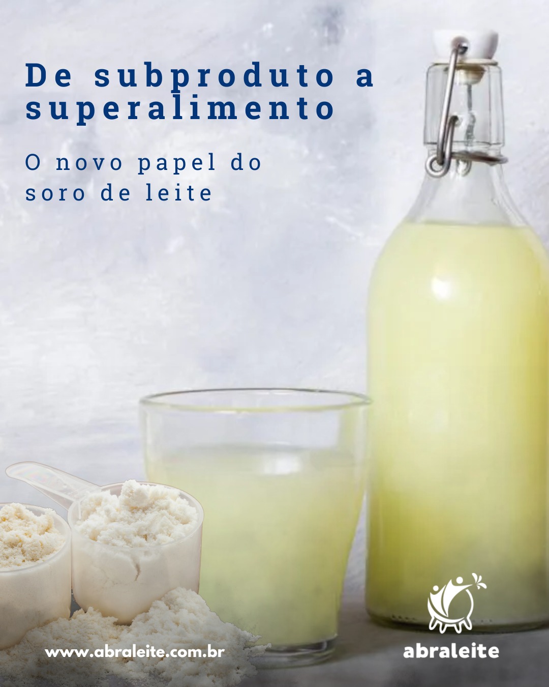 De subproduto a superalimento: O novo papel do soro de leite
