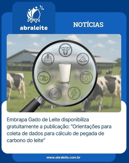 “Orientações para coleta de dados para cálculo de pegada de carbono do leite”.
