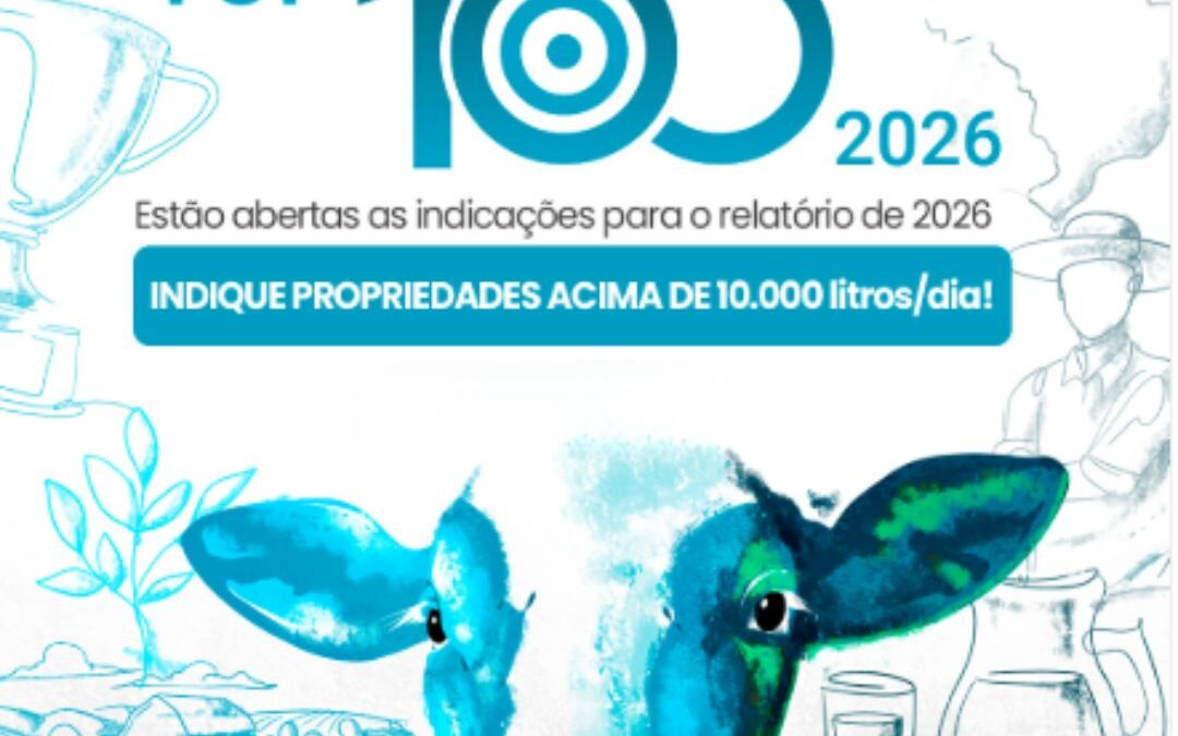 Top 100 2026: Indique propriedades para participar do próximo levantamento!
